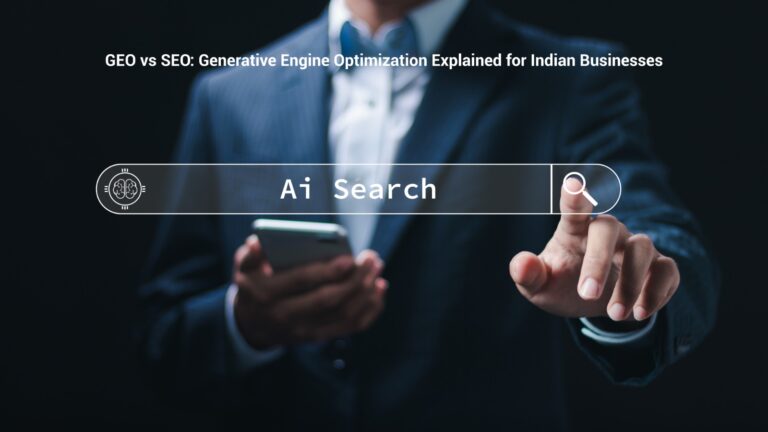 GEO vs SEO: Generative Engine Optimization Explained for Indian Businesses